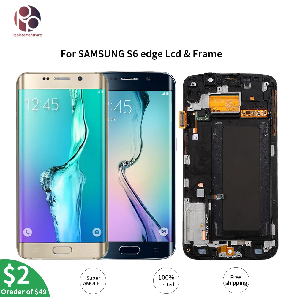 

100% Tested 5.1'' SUPER AMOLED Display for SAMSUNG Galaxy S6 edge Lcd G925 G925I G925F Touch Screen Digitizer with Frame SM-G925