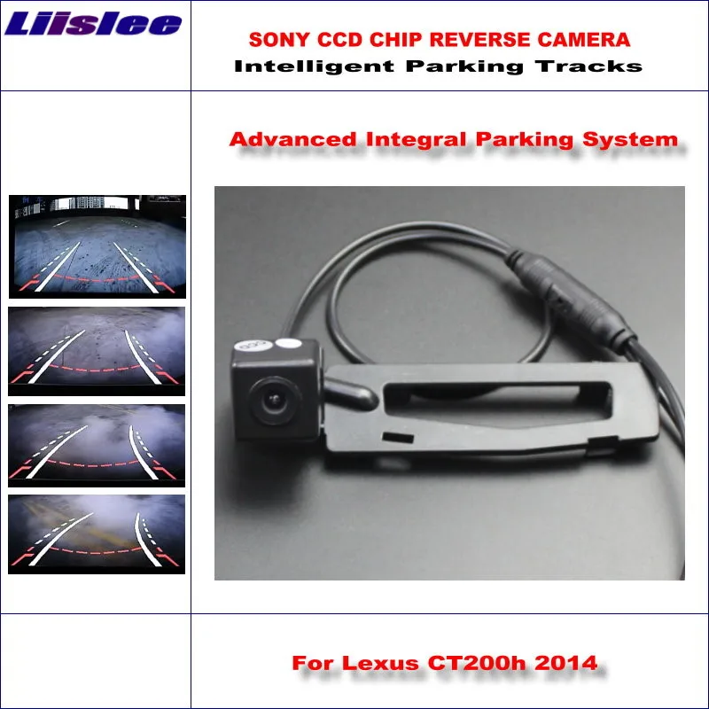 

Liislee High Quality Intelligentized Car Parking Rear Reverse Camera For Lexus CT200h 2014 / NTSC PAL RCA SONY CCD 580 TV Lines