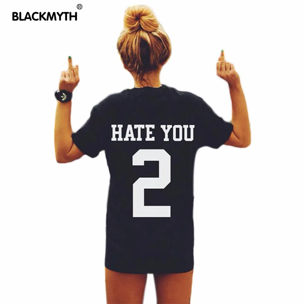

HATE YOU 2 Letter Print Women T shirts Cotton Black Short sleeve Women T shirt Tee Tops Drop Ship