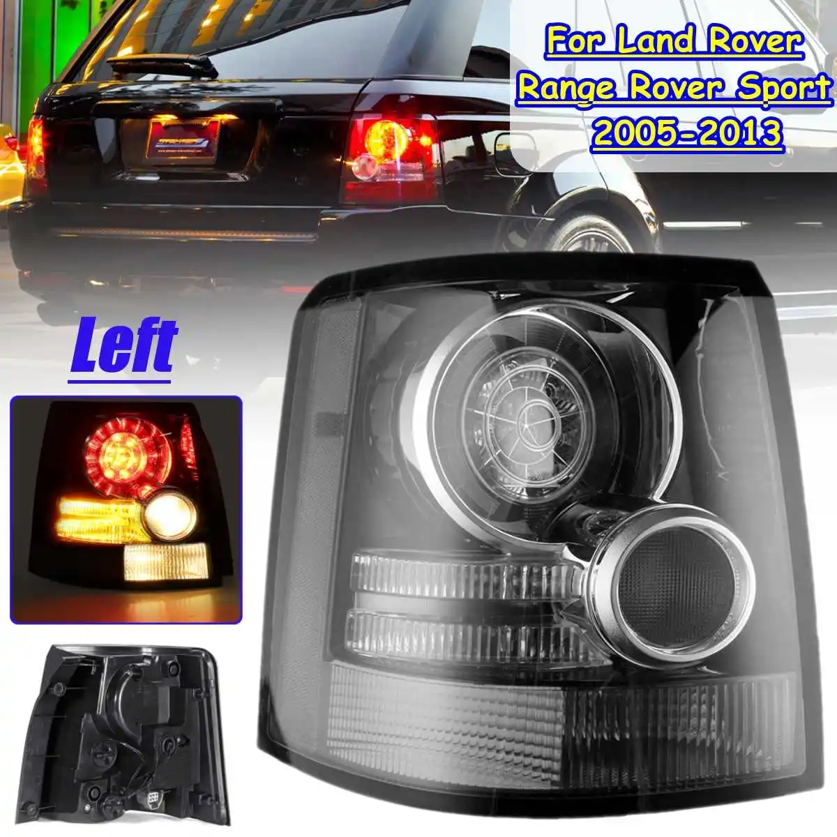Автомобильный светодиодный задний светильник для Land Rover Range Rover Sport 2005-2013, дымовая Задняя Тормозная противотуманная фара Drl, аксессуары, боковой задний светильник - Цвет: Left Side