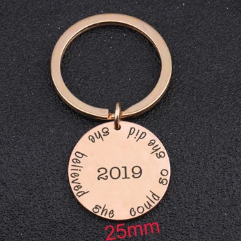 

Engraved 2019 She Believed She Could So She Did Round Keychain For Graduation Gift Student Exclusive Key Ring Jewelry Tag