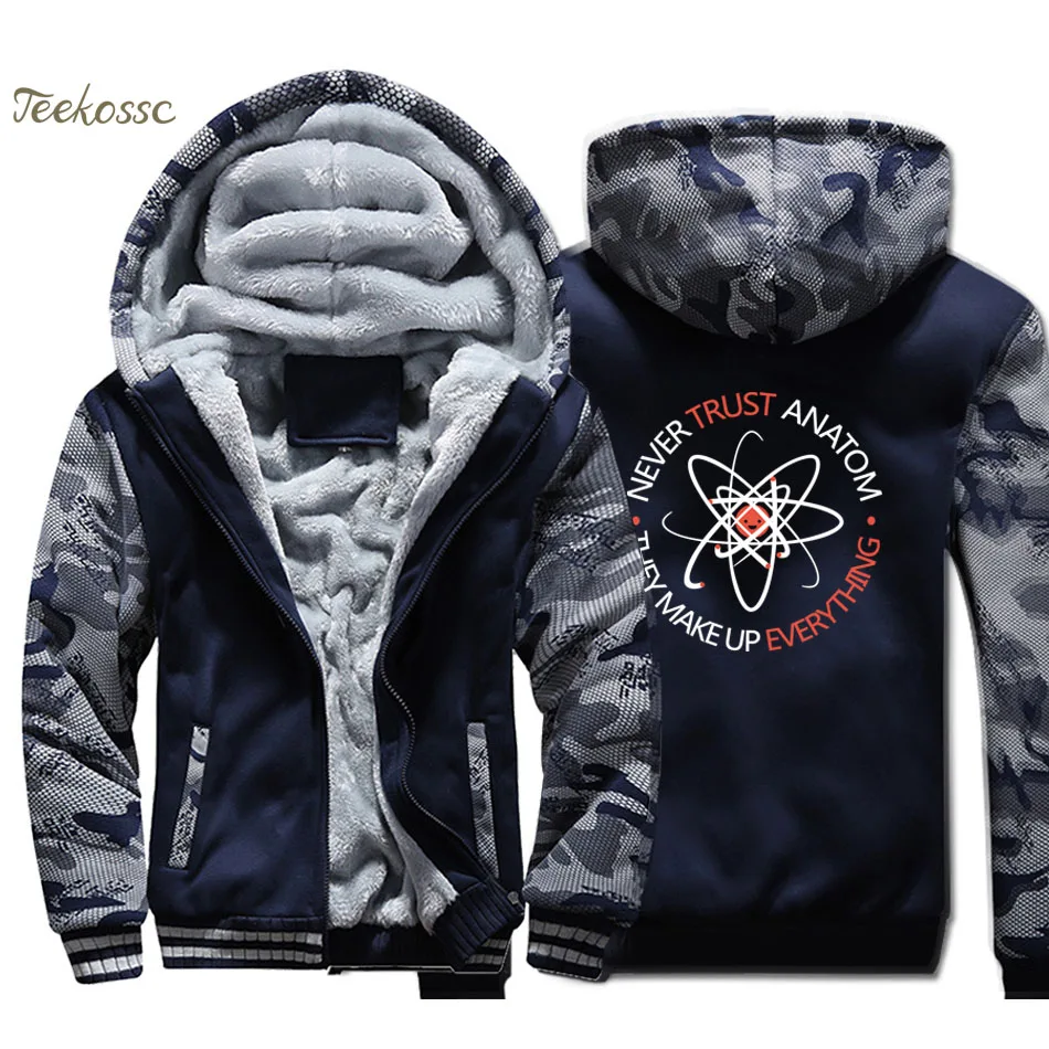 

Never Trust an Atom, they Make Up Everything Hoodie Men Funny Science Hooded Sweatshirt Coat Thick Fleece Warm Camouflage Jacket