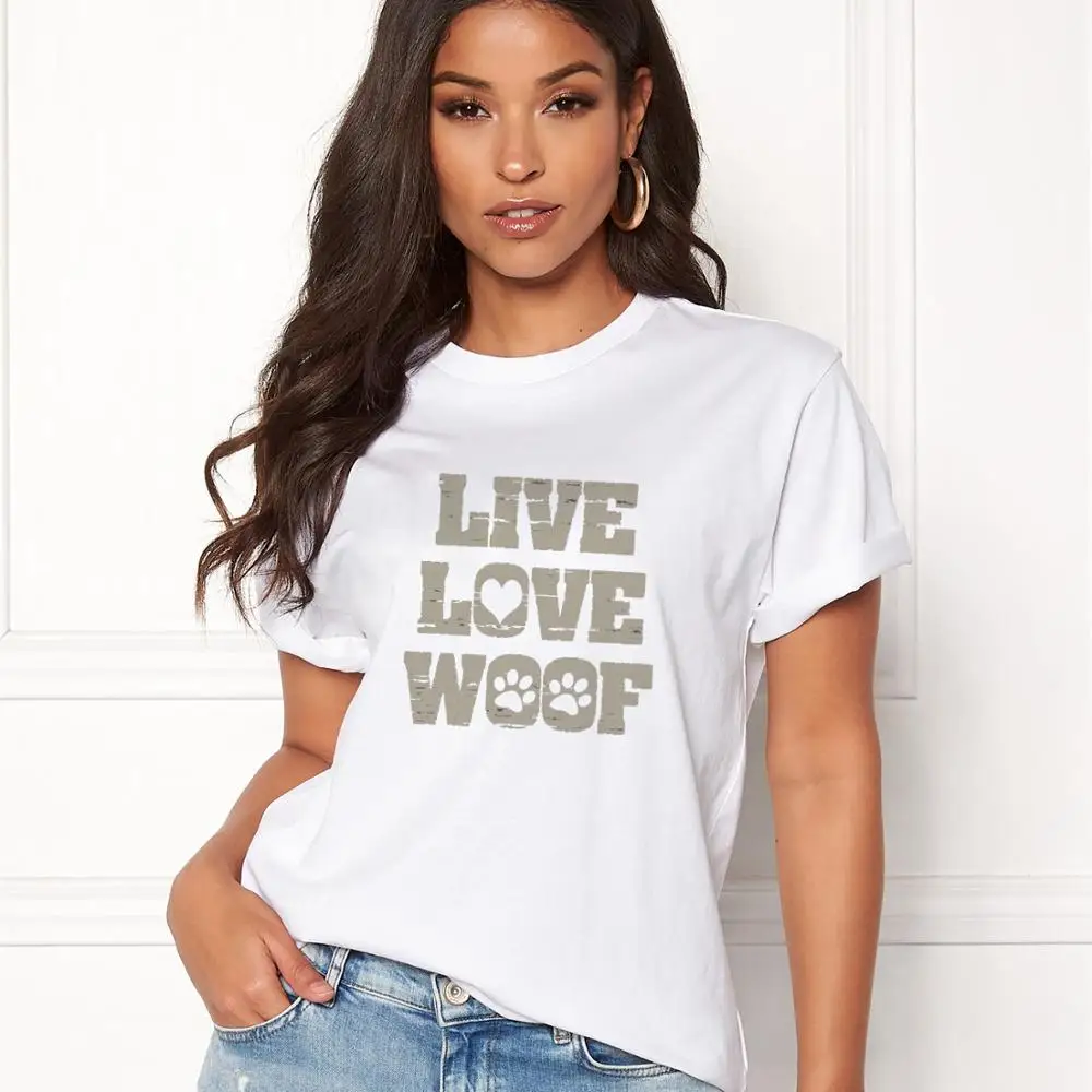 

Live Love Woof Cotton Female Tshirt Women 2019 Harajuku Aesthetics Modis Plus Size T Shirt Sexy Print Short Sleeve Tops Tees