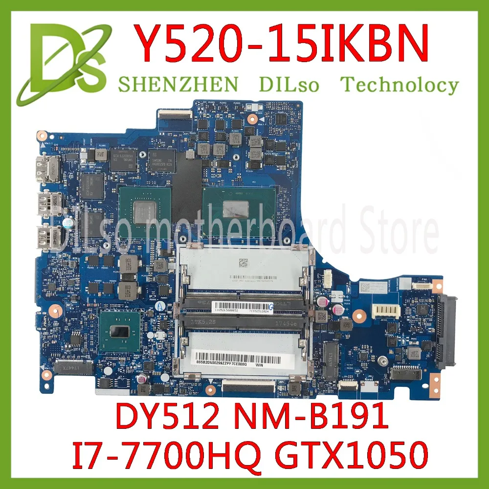 KEFU DY512 NM-B191 материнская плата для Lenovo Y520-15IKBN R720-15IKBN ноутбука i7-7700HQ GTX1050M