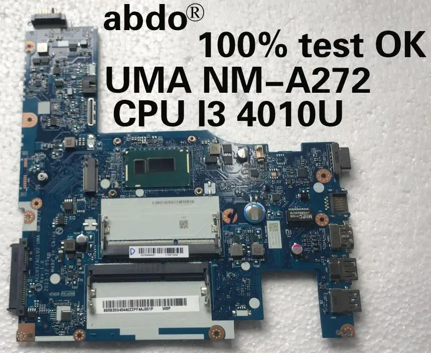 

Abdo CPU.I3.4010U.ACLU1/ALCU2 UMA nm-a272 Lenovo z50-70 g50-70 notebook PC Board 100% test OK