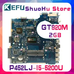 Kefu для ASUS P452LJ PU452LJ PRO452L I5-5200U GT920M/2 GB Материнская плата ноутбука протестирована 100% оригинальная материнская плата