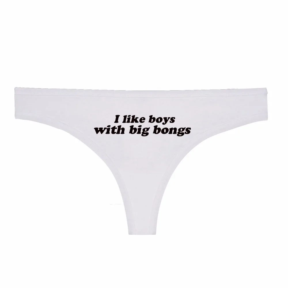 Женские Трусы стринги хлопковые трусики с надписью I Like Boys With Big Bongs заниженной