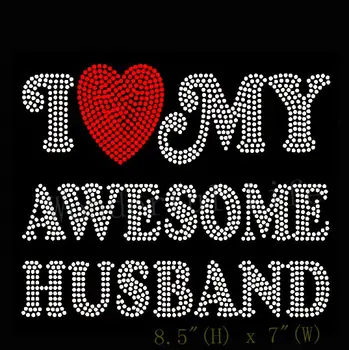 

Free shipping I love (heart) my Awesome Husband Rhinestone Transfer