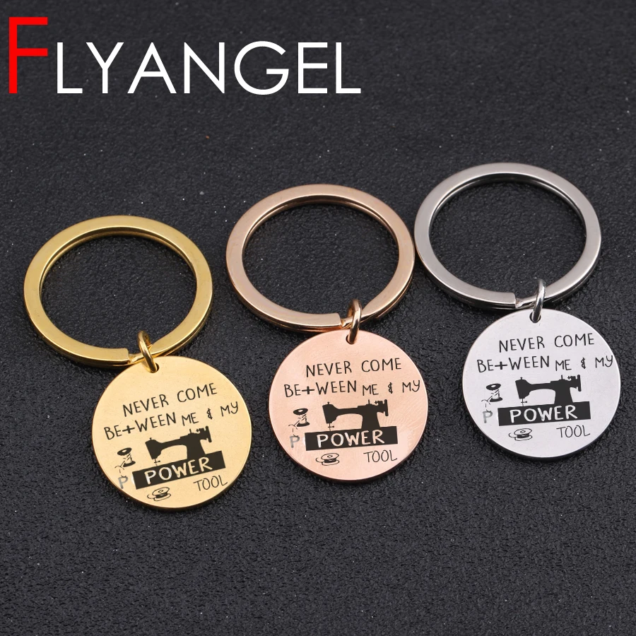 

Fashion Key Chain Engraved Sewing Machine Never Come Power Motivational High Quality Car Key Tag Bag Charm Friends Family Gifts
