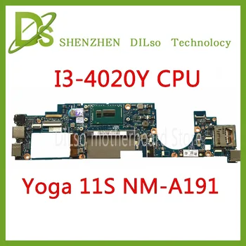 

KEFU NM-A191 motherboard for Lenovo YOGA 11S 11S-IFI motherboard 11.6" inch AIUU0 NM-A191 with i3-40210Y 1.5GHz CPU original
