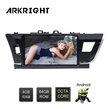 

ARKRIGHT 10.1'' Car Radio GPS Android 8.1 system unit car stereo for Toyota Corolla 2017 2018 2016 IPS screen mulitimedia player