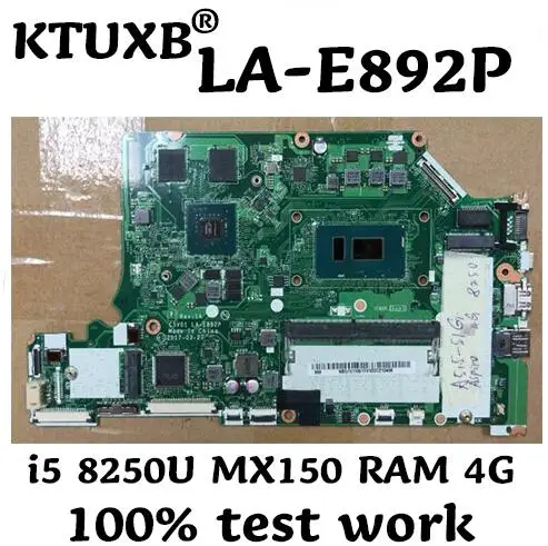 KTUXB C5V01 LA-E892P для ACER A515-51G A615-51G A615-51 ноутбук материнская плата Процессор i5 7200U MX150 2G 4G Оперативная память DDR4 тесты работы