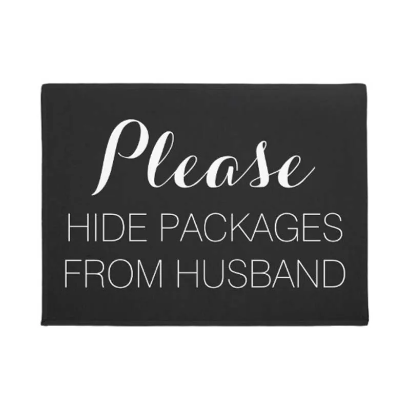 Personality Please Hide Packages From Husband Doormat Home Decoration Entry Non-slip Door Mat Rubber Washable Floor Carpet | Дом и сад