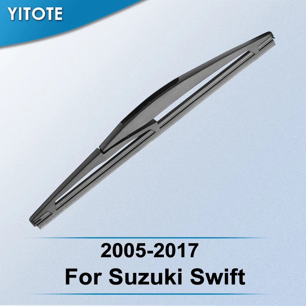 YITOTE Задняя щетка стеклоочистителя для Suzuki Swift 2005 2006 2007 2008 2009 2010 2011 2012 2013