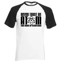 font b Science b font T Shirt Never Trust an Atom They Make Up Everything