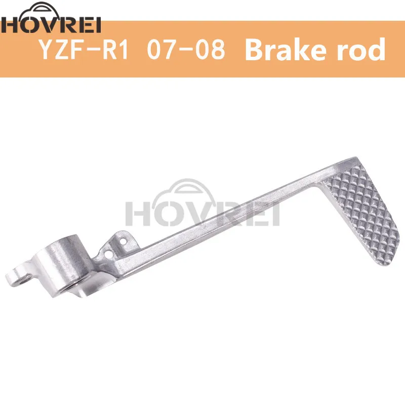 brake 07-08 Мотоцикл Алюминиевый задний тормозной рычаг переключения передач рычаг переключения ног педаль для YAMAHA YZF1000 R1 2004 2005 2006 2007 2008 - Цвет: brake 07-08
