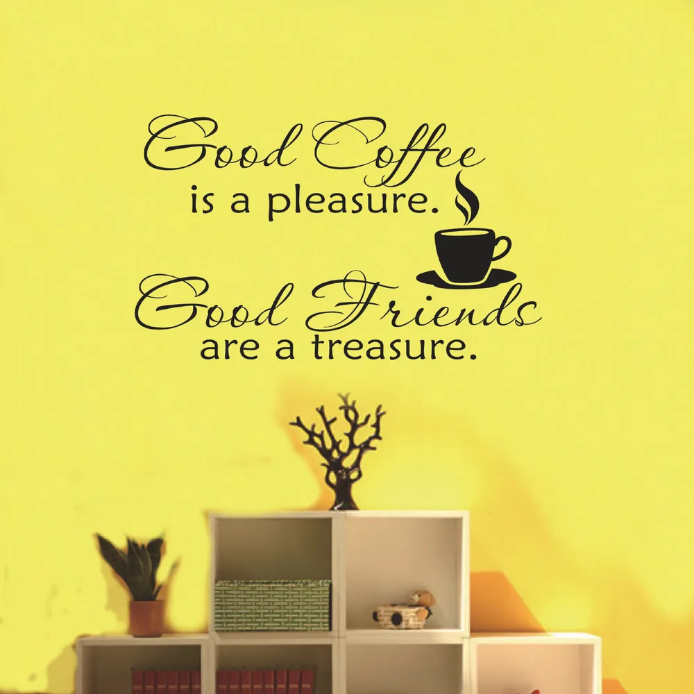 2015 New Coffee is a pleasure Good Friends are a treasure..quotes and
