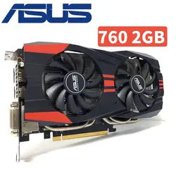 Asus GTX760 2 Гб D5 DDR5 256Bit настольных ПК GTX 760 2G GTX760 2G Графика карты PCI Express 3,0 компьютер видеокарты HDMI