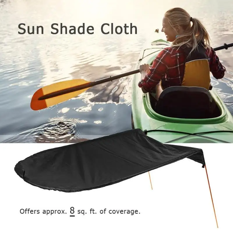 Single Person Kayak Boat Sun Shelter Sailboat Awning Top Cover Kayak Boat Canoe Sun Shade Canopy Fishing Tent Sun Rain Canopy