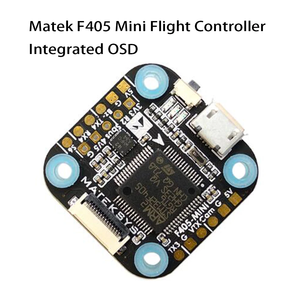 

Matek Systems F405 Mini F405-mini Flight Controller Integrated OSD 32K Gyro 32M Flash For FPV Quadcopter