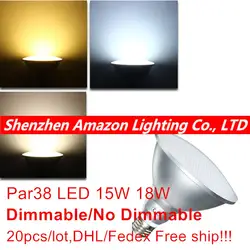 Par38 15 Вт 18 Вт светодиодный прожектор E27 светодиодные лампы Освещение высокой мощности теплый белый/натуральный белый/холодный белый 85 В-265 В