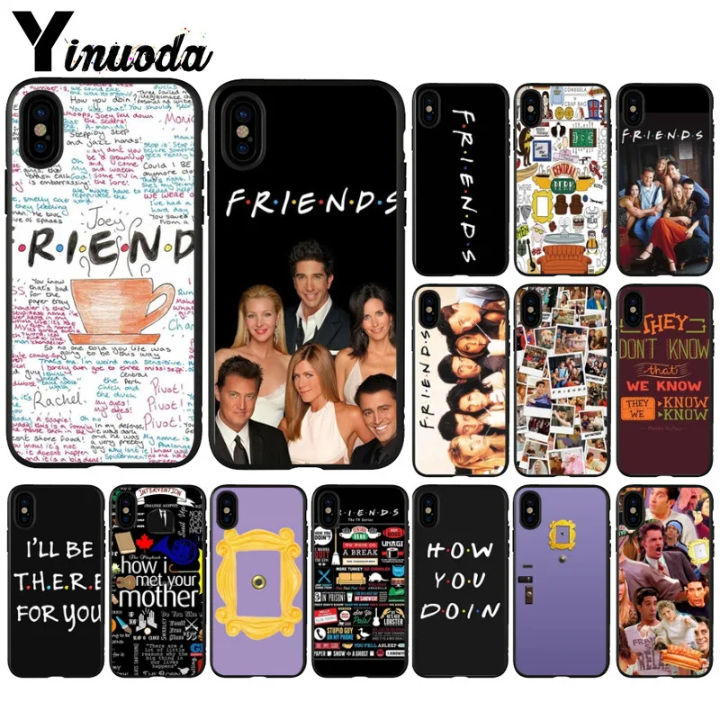 Yinuoda Friends Season TV TPU black Phone Case Cover Shell for Apple iPhone 8 7 6 6S Plus X XS MAX 5 5S SE XR Mobile Cover