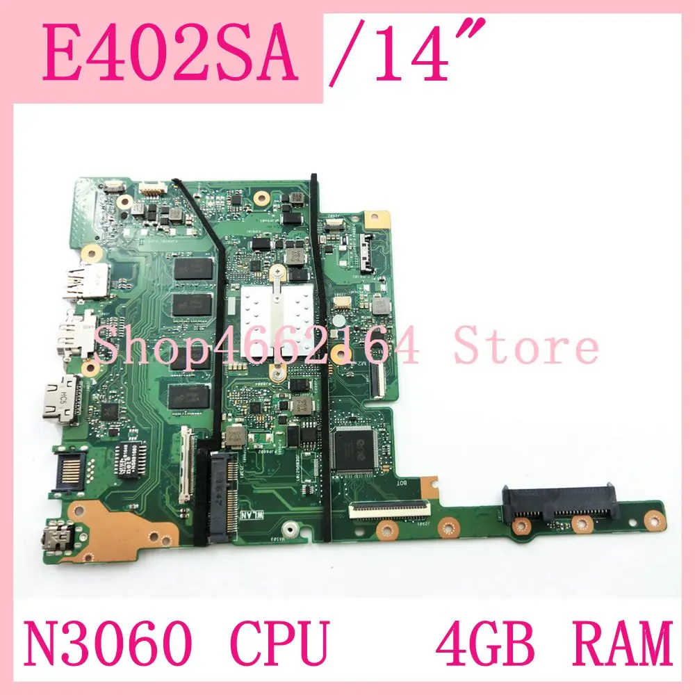 

E402SA motherboard N3060CPU 4GB RAM mainboard For ASUS E402S E402SA 14" Laptop motherboard Tested 100% Working