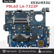 X53U Motherboard PBL60 LA 7322P For ASUS K53U X53U X53B K53B X53BY X53BR K53B Laptop motherboard