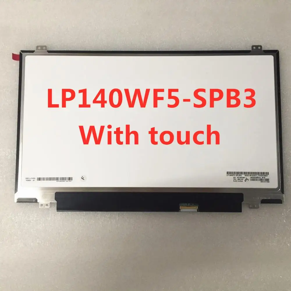 

LP140WF5(SP)(B3) NEW 14.0" Full-HD laptop LED LCD SCREEN LP140WF5-SPB3 For Lenovo ThinkPad T460s IPS FHD touch screen