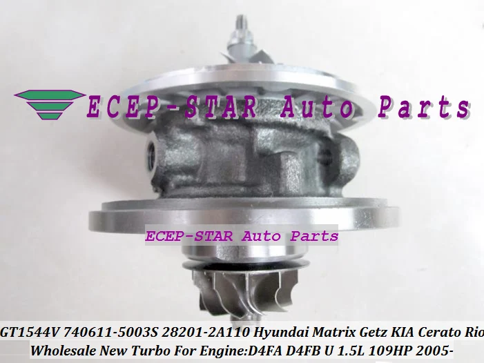 GT1544V 740611-5003S 28201-2A110 740611 782403 Turbocharger Turbo CHRA Cartridge For HYUNDAI Matrix Getz KIA Cerato Rio 05 D4FA D4FB U 1.5L 109HP (3)