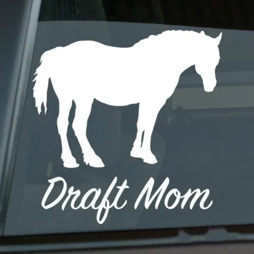 

Draft Mom Sticker Die Cut Vinyl Ver 2 Horse Draught Dray Car decal Size(inch): 5.00 x 5.10