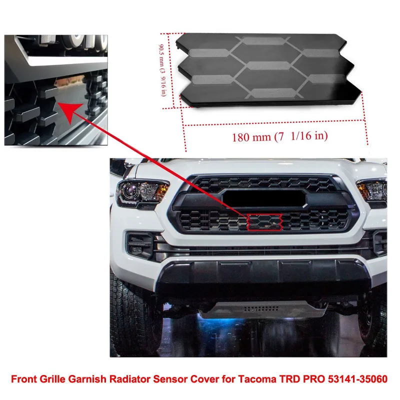 

For Tacoma TRD PRO Front Grille Garnish Radiator Sensor Cover 53141-35060 5314135060 Auto Car Accessories