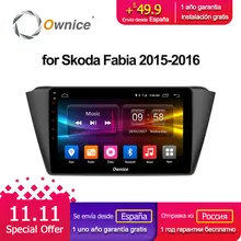 Ownice C500+ G10 Octa 8 Core Andoid 8.1 Car radio player GPS navi 2G RAM 32GB ROM for Skoda Fabia 2015 2016 4G SIM Card DVR
