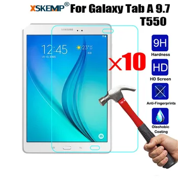 

XSKEMP 10Pcs/Lot LCD Tablet Protective Film For Samsung Galaxy Tab A 9.7 T550 T551 T555 Clear Screen Protector 9H Tempered Glass