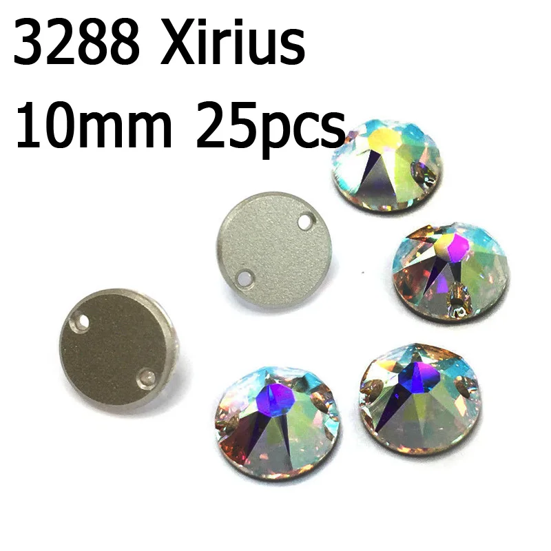 Crystal AB Sew On Rhinestones sparkle Round Strass Rainbow For Jewelry Dress Gymnastics Garment Decoration - Цвет: XIRIUS 10mm 25pcs