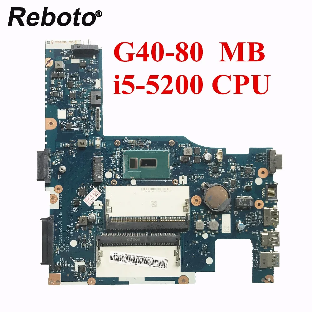 Материнская плата Reboto 5B20H12568 для ноутбука lenovo G40-80 с процессором SR23Y i5-5200 ACLU3/ACLU4 UMA NM-A362 DDR3L MB протестирована