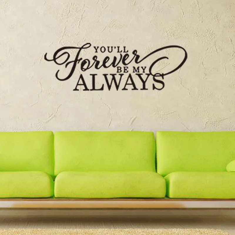You&rsquo;ll Forever Be My Always Vinyl wall art decal home decor bedroom diy