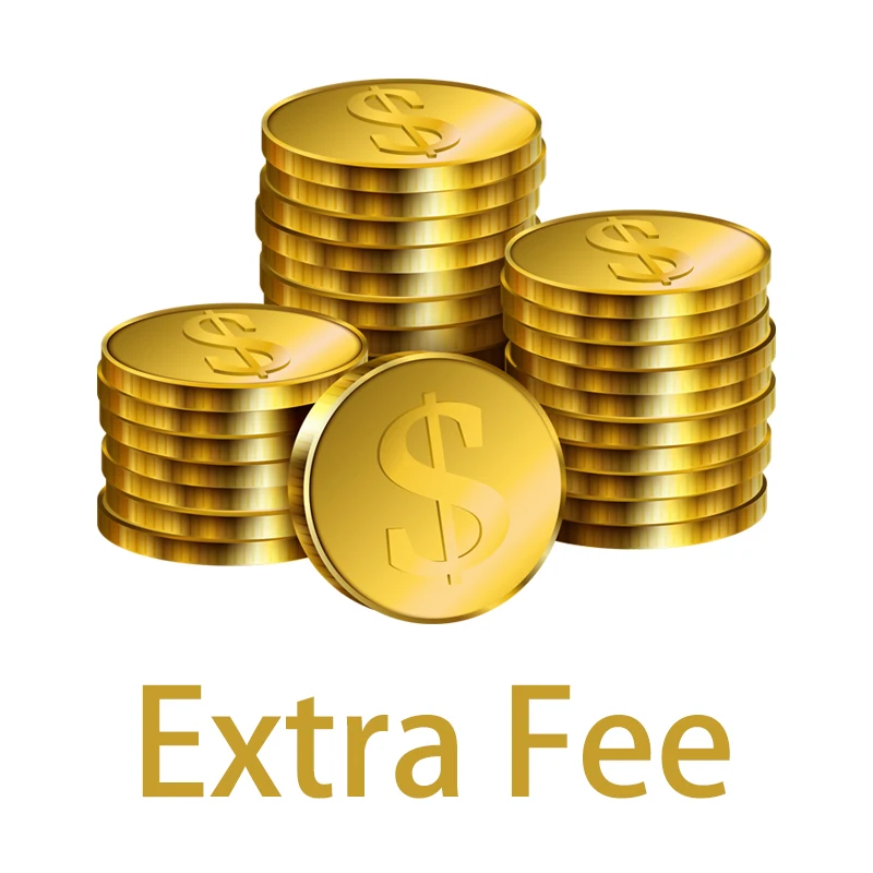 xtra Fee For Shipping Fee Supply Or Price Difference Supply