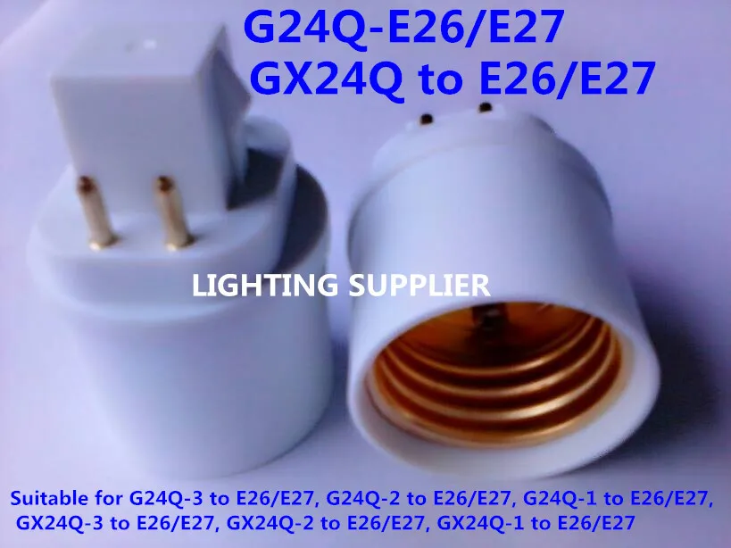 40 шт. G24Q к E26/E27 G24Q-3 к E27/E26, GX24q-3 к E27/E26 4PIN, LED гнездо адаптера, горячий продавать лампы держатель E27/E26 к GX24Q-1