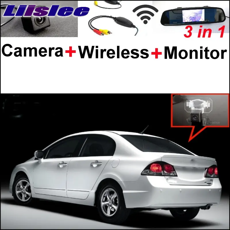 

Liislee 3 in1 Special Camera + Wireless Receiver + Mirror Monitor Easy DIY Backup Parking System For Honda Civic 2006~2011