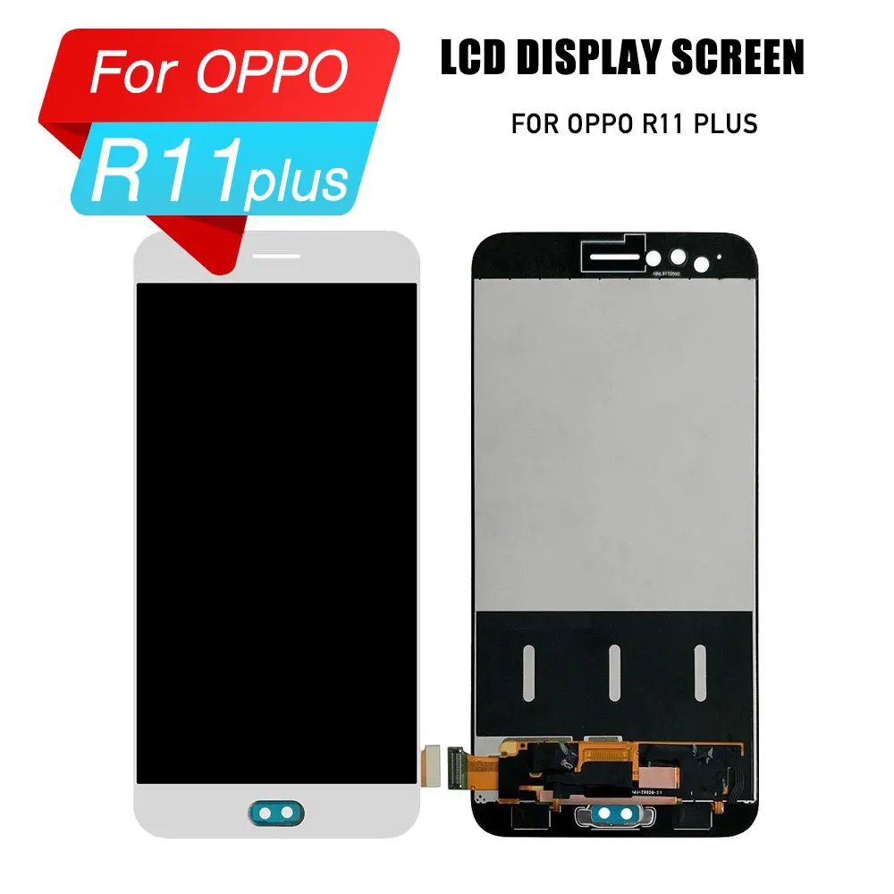 

Top quality lcd screen for OPPO R11 plus lcd display touch screen assembly for OPPO R11 plus lcd digitizer screen