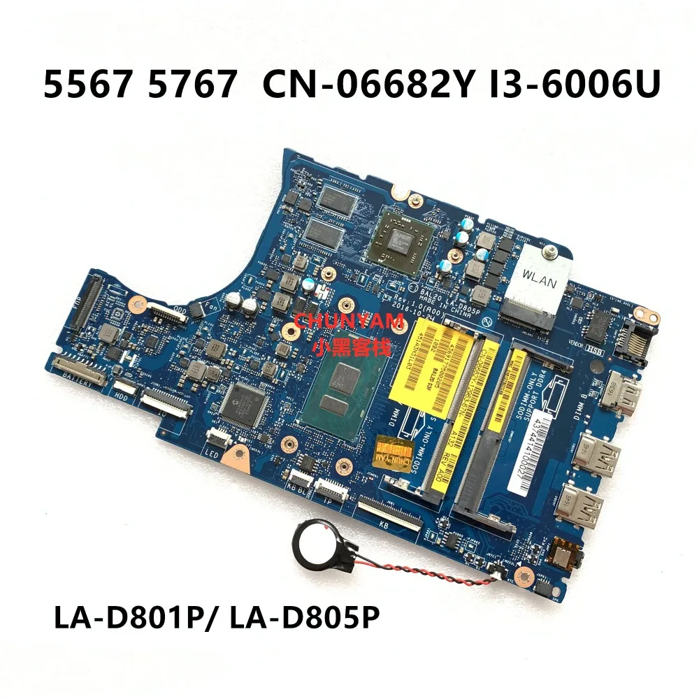 KEFU CN-06682Y 6682Y для DELL INSPIRON 5567 5767 материнская плата для ноутбука BAL20 LA-D805P REV: 1,0 I3-6006U материнская плата может подойти LA-D801P