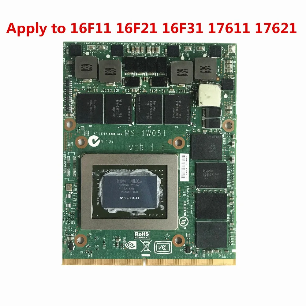 

Reboto MS-1W051 VER:1.1 N13E-GS1-A1 GTX 675M 2GB DDR5 Video VGA CARD FOR MSI GT70 GT60 GX660R GT660 GX680 GT683DX GX780 GT783DX