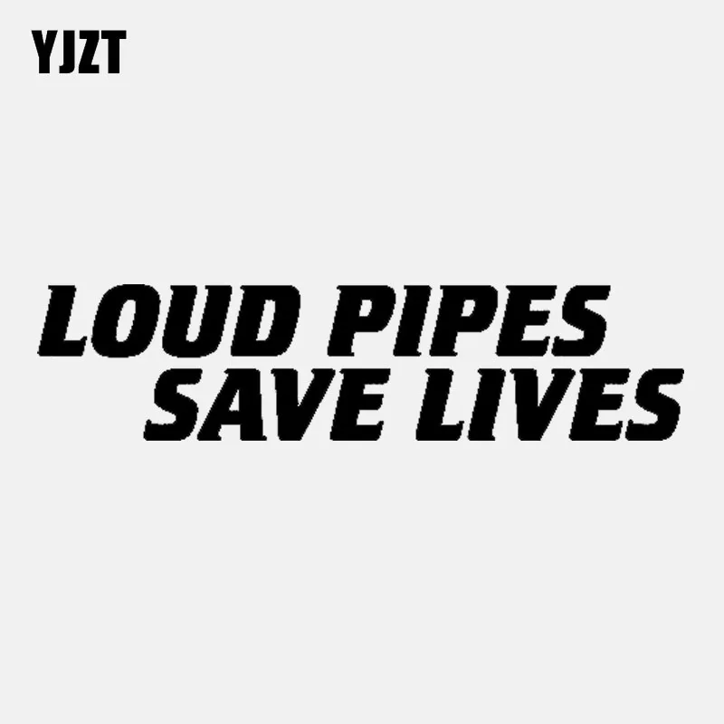 

YJZT 18.2CM*4.3CM Fashion LOUD PIPES SAVE LIVES Decal Vinyl Car Sticker Black Silver C11-2111