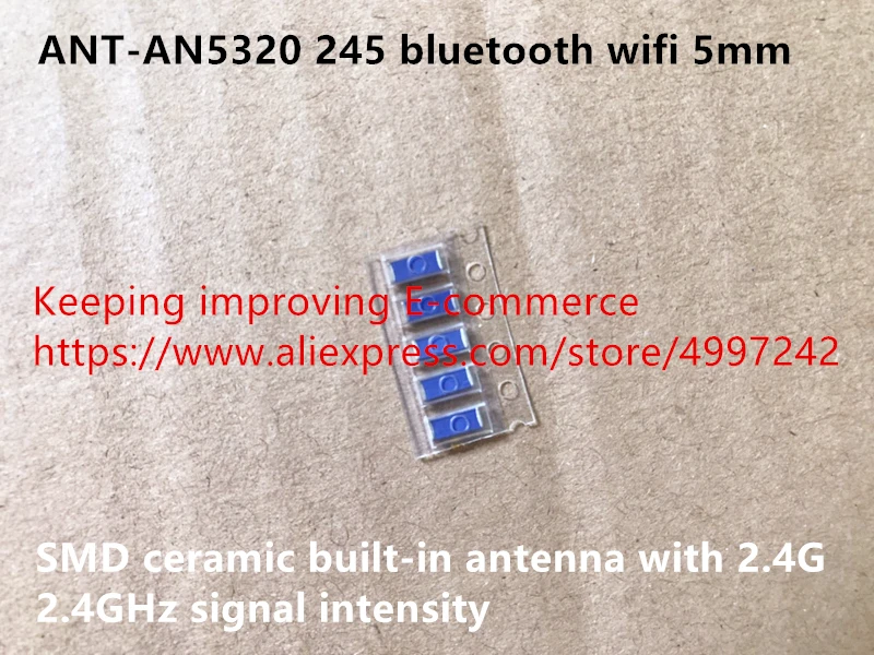 Оригинальная новая керамическая Встроенная антенна 100% ANT AN5320 245 bluetooth wifi 5 мм SMD с
