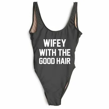 

WIFEY WITH THE GOOD HAIR Funny Letter Bikinis 2018 Women Thong One Piece Swimwear Sexy Black Swimsuit Bodysuit Backless Monokini