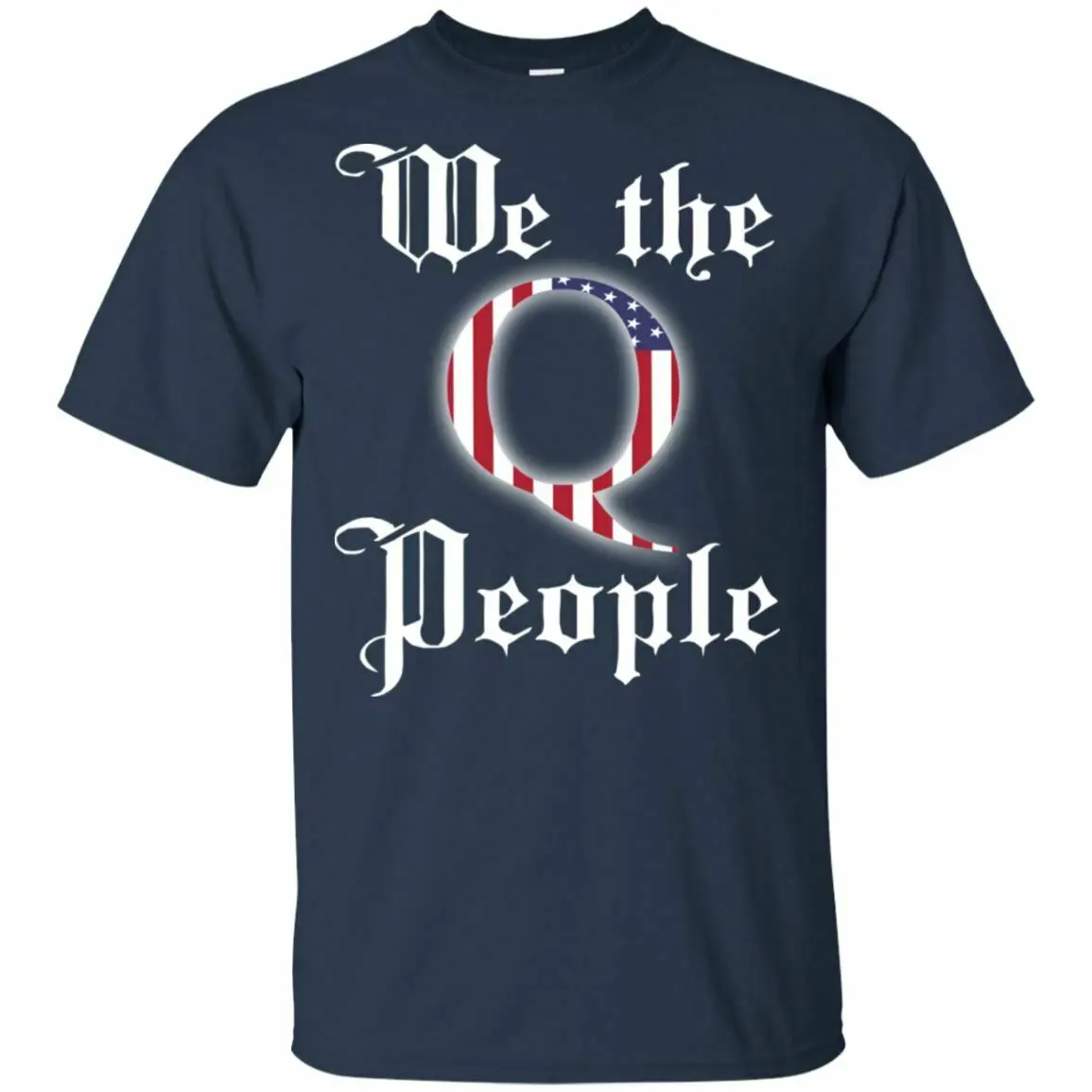 

Q Anon Shirt We are Q People Patriotic Flag We The People Constitution Qanon Tee