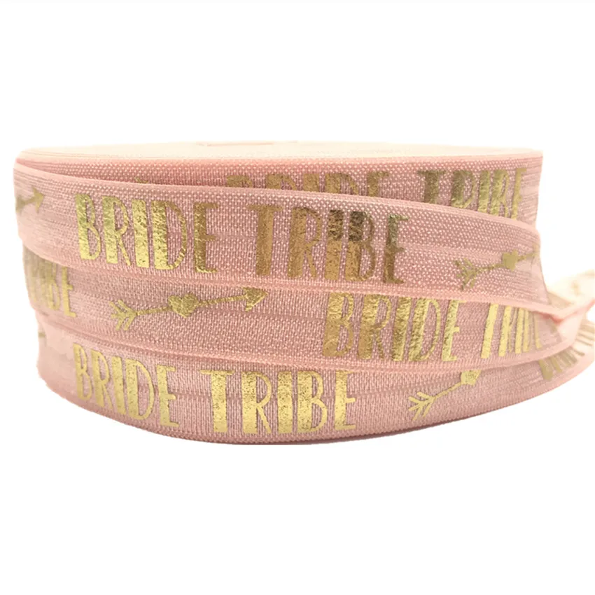 

5Yards 16mm Pink BRIDE TRIBE Heart Allow Gold Print elastic band wedding decoration party accessories