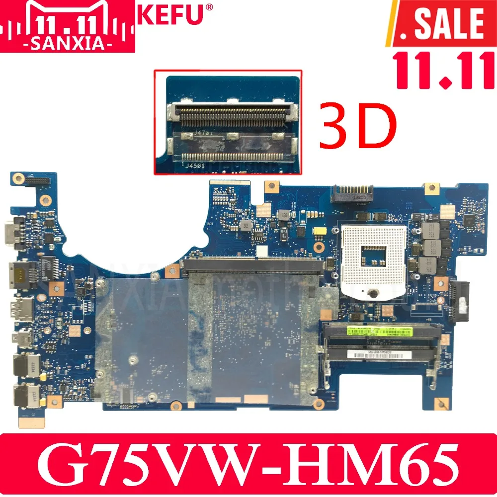KEFU G75VW Laptop motherboard for ASUS G75VW G75V G75VX Test original mainboard HM65 3D KEFU G75VW Laptop motherboard for ASUS G75VW G75V G75VX Test original mainboard HM65 3D