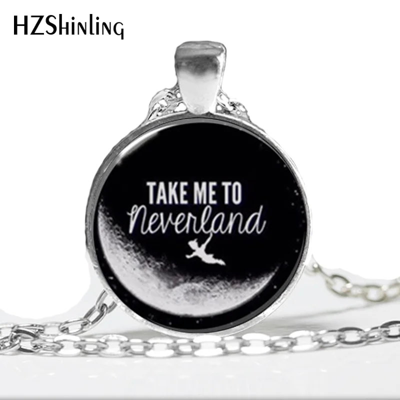 

HZ--A68 2017 New Jewelry Quote Necklace Take me to Neverland Peter Pan Jewelry Peter Pan art pendant Glass Dome Necklace Vintage